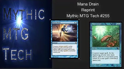 Mana Drain Reprint! - Mythic MTG Tech #255