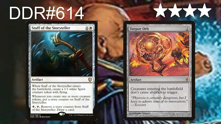 DDR#614 - Staff of the Storyteller vs. Torpor Orb